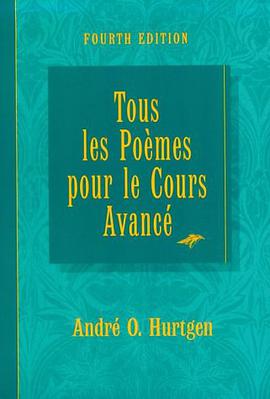 Tous Les Poemes Pour Le Cours Avance Fourth Edition pdf epub mobi 电子书 下载