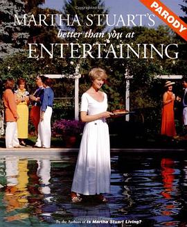 Martha Stuart's Better Than You at Entertaining pdf epub mobi 电子书 下载