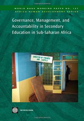 Governance, Management, and Accountability in Secondary Education in Sub-Saharan Africa pdf epub mobi 电子书 下载
