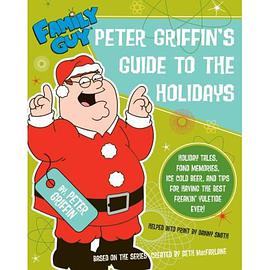 Peter Griffin's Guide to the Holidays pdf epub mobi 电子书 下载