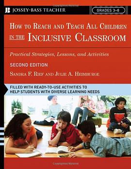 How to Reach and Teach All Children in the Inclusive Classroom pdf epub mobi 电子书 下载