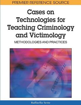Cases on Technologies for Teaching Criminology and Victimology pdf epub mobi 下载