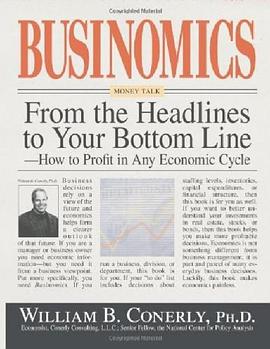 Businomics From The Headlines To Your Bottom Line pdf epub mobi 电子书 下载