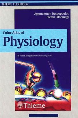 Color Atlas of Physiology (Color Atlas of Physiology ( Despopoulos)) pdf epub mobi 电子书 下载