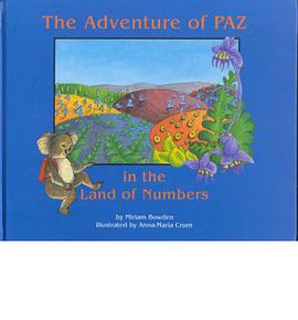 The Adventure of Paz in the Land of Numbers pdf epub mobi 电子书 下载