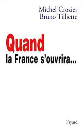 Quand la France s'ouvrira--