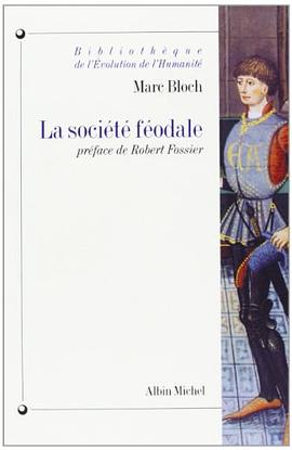 La Société féodale pdf epub mobi 电子书 下载