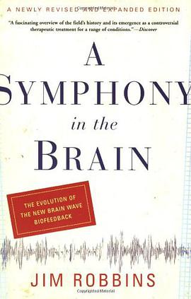 A Symphony in the Brain pdf epub mobi 电子书 下载