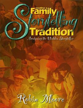 Creating a Family Storytelling Tradition pdf epub mobi 电子书 下载