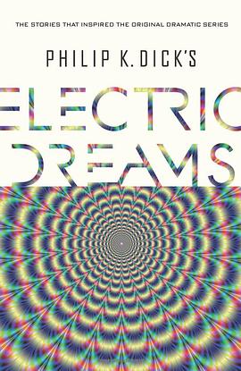 Philip K. Dick's Electric Dreams pdf epub mobi 电子书 下载