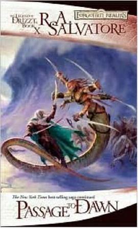 Passage to Dawn (The Legend of Drizzt, Book X) pdf epub mobi 电子书 下载