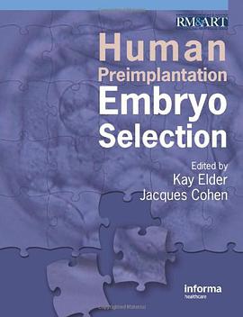 Human Preimplantation Embryo Selection pdf epub mobi 电子书 下载