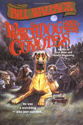 Watchdog and the Coyotes pdf epub mobi 下载