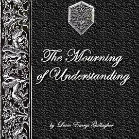 The Mourning of Understanding pdf epub mobi 電子書 下載