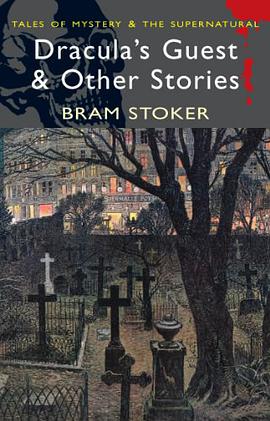Dracula s Guest & Other Stories pdf epub mobi 电子书 下载