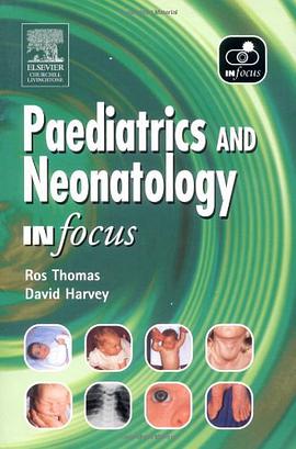 小儿与新生儿聚焦Paediatrics and Neonatology In Focus pdf epub mobi 电子书 下载