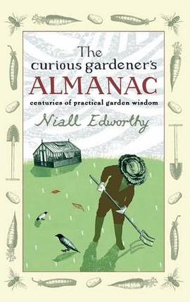 The Curious Gardener's Almanac pdf epub mobi 电子书 下载
