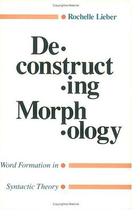 Deconstructing Morphology pdf epub mobi 电子书 下载