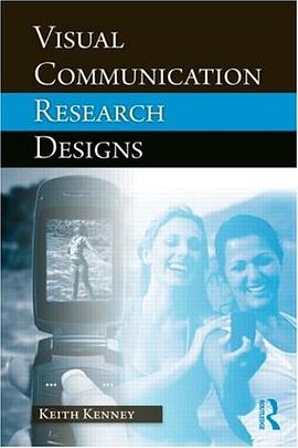 Visual Communication Research Designs pdf epub mobi 电子书 下载