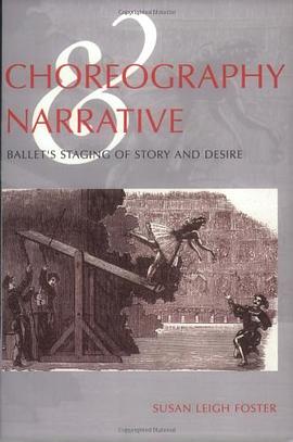 Choreography and Narrative pdf epub mobi 下载