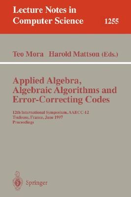 Applied Algebra, Algebraic Algorithms, and Error-Correcting Codes