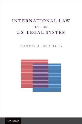 International Law in the U.S. Legal System pdf epub mobi 电子书 下载