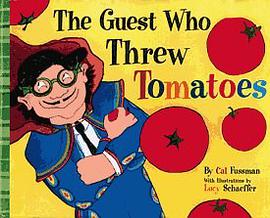 The Guest Who Threw Tomatoes pdf epub mobi 电子书 下载
