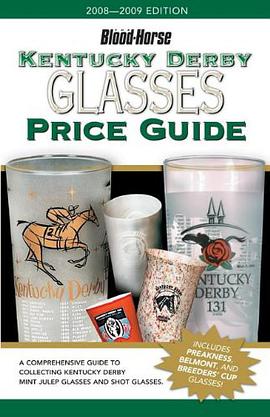 Kentucky Derby Glasses Price Guide pdf epub mobi 电子书 下载
