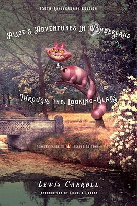 Alice’s Adventures in Wonderland and Through the Looking-Glass pdf epub mobi 电子书 下载
