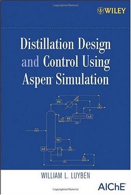 Distillation Design and Control Using Aspen Simulation pdf epub mobi 电子书 下载