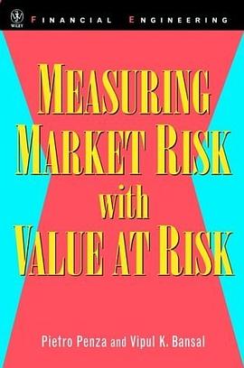 Measuring Market Risk with Value at Risk (Wiley Series in Financial Engineering) pdf epub mobi 电子书 下载