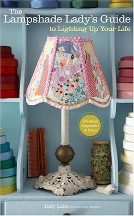 The Lampshade Lady's Guide to Lighting Up Your Life pdf epub mobi 电子书 下载