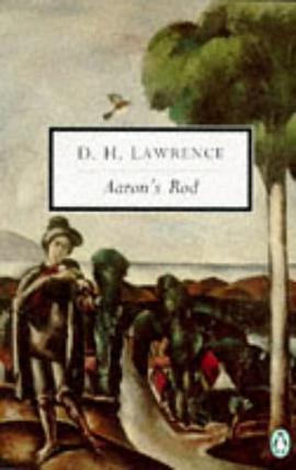 Aaron's Rod (Penguin Twentieth-Century Classics) pdf epub mobi 電子書 下載