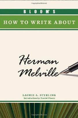 Bloom's How to Write About Herman Melville pdf epub mobi 电子书 下载