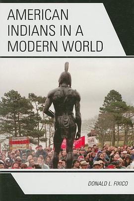 American Indians in a Modern World pdf epub mobi 电子书 下载