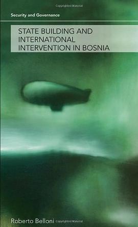 State Building and International Intervention in Bosnia pdf epub mobi 电子书 下载