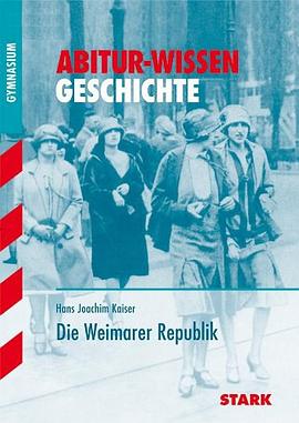 Abitur-Wissen Geschichte. Die Weimarer Republik. pdf epub mobi 电子书 下载