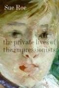 The Private Lives of the Impressionists pdf epub mobi 电子书 下载