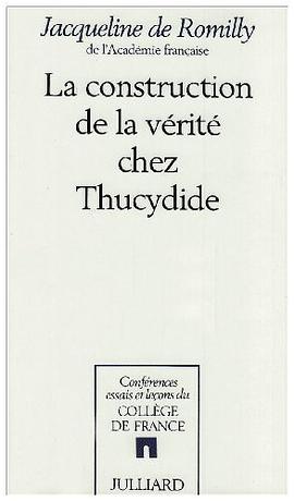 La construction de la verite chez Thucydide pdf epub mobi 電子書 下載