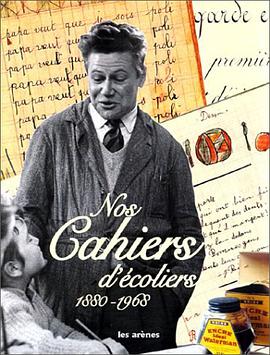 Nos cahiers d'écoliers - 1880-1968 pdf epub mobi 电子书 下载