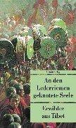 An den Lederriemen geknotete Seele. Erzähler aus Tibet. pdf epub mobi 電子書 下載