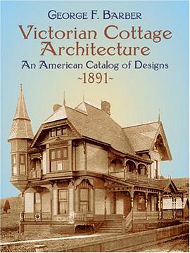 Victorian Cottage Architecture pdf epub mobi 电子书 下载
