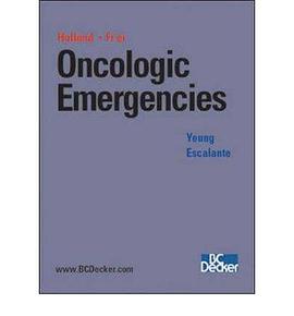 Holland-Frei Oncologic Emergencies pdf epub mobi 电子书 下载
