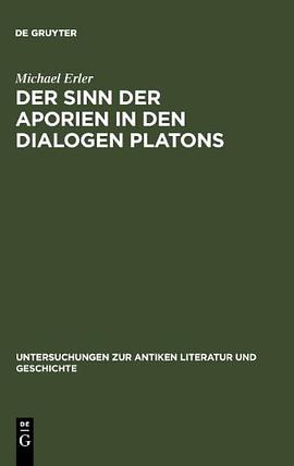 Der Sinn der Aporien in den Dialogen Platons pdf epub mobi 电子书 下载