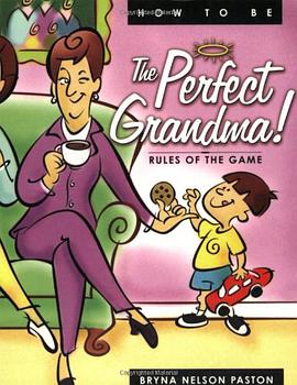 How to Be the Perfect Grandma pdf epub mobi 电子书 下载