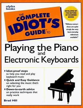 The Complete Idiot's Guide to Playing the Piano and  Electronic Keyboards pdf epub mobi 电子书 下载