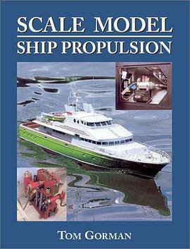 Scale Model Ship Propulsion pdf epub mobi 电子书 下载