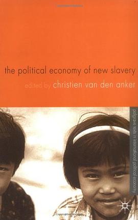 The Political Economy of New Slavery pdf epub mobi 电子书 下载