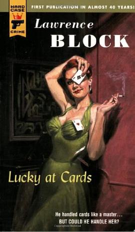 Lucky at Cards (Hard Case Crime) pdf epub mobi 电子书 下载
