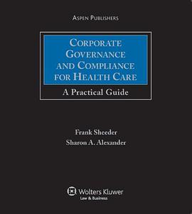 Corporate Governance and Compliance for Health Care pdf epub mobi 電子書 下載